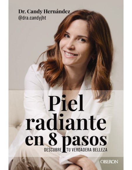 Piel radiante en 8 pasos