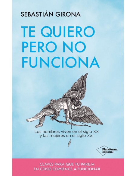 TE QUIERO PERO NO FUNCIONA