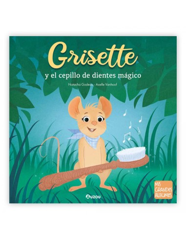 Grisette y el cepillo de dientes magico