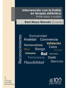Intervencion con la fratria en terapia sistemica Entre lazos y nudos