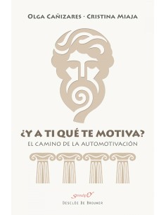 Y a ti que te motiva El camino de la automotivacion