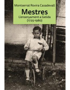 Mestres Lensenyament a Gelida 1725 1980