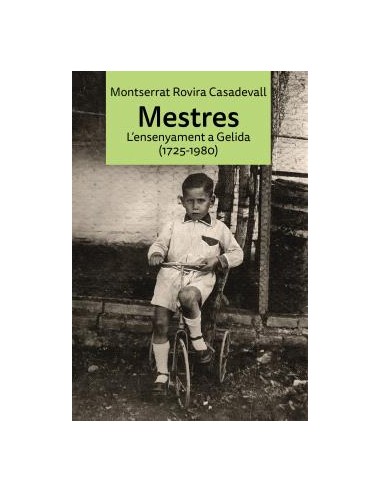 Mestres Lensenyament a Gelida 1725 1980