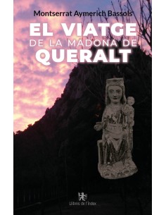 EL VIATGE DE LA MADONA DE QUERALT