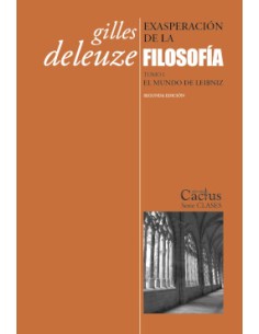 EXASPERACION DE LA FILOSOFIA TOMO I EL MUNDO DE LEIBNIZ