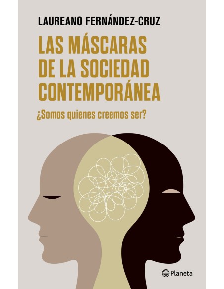 MASCARAS DE LA SOCIEDAD CONTEMPORANEA LAS