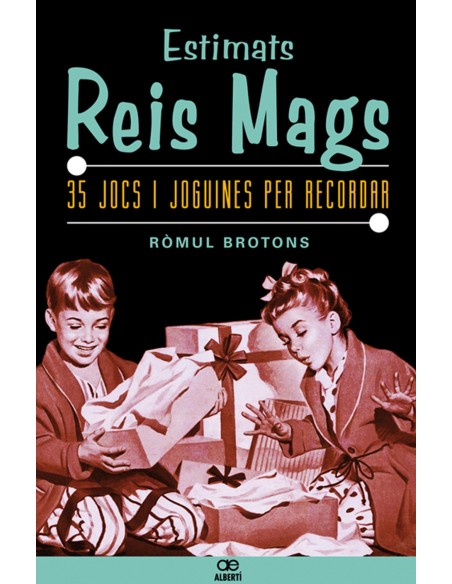 Estimats Reis Mags 35 jocs i joguines per recordar