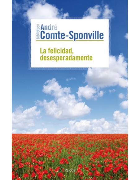 La felicidad desesperadamente