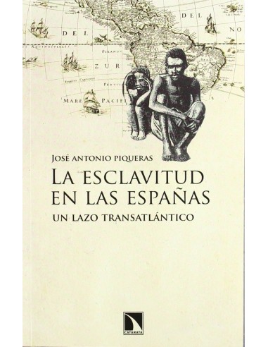 La esclavitud en las Espanas