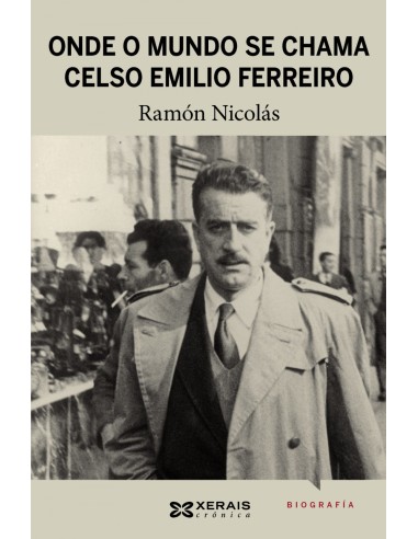 Onde o mundo se chama Celso Emilio Ferreiro