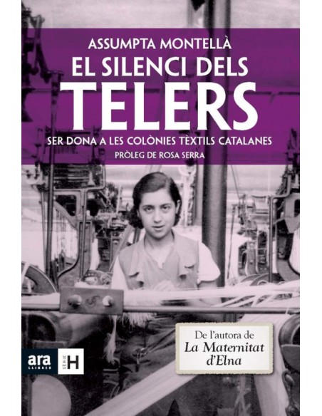 Silenci dels telersser dona colonies textils