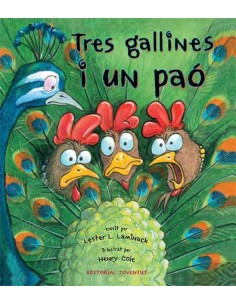 TRES GALLINES I UN PAO