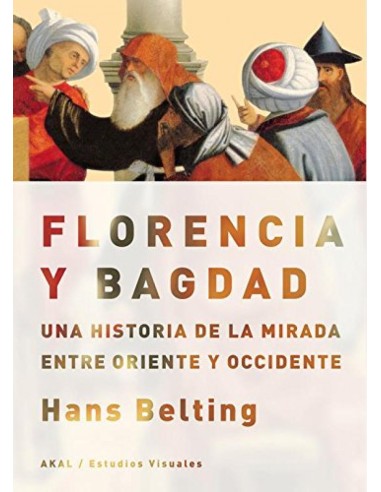 FLORENCIA Y BAGDAD