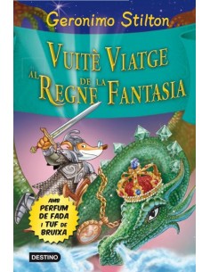 Vuite Viatge al Regne de la Fantasia
