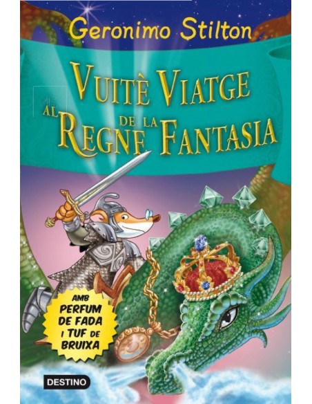 Vuite Viatge al Regne de la Fantasia