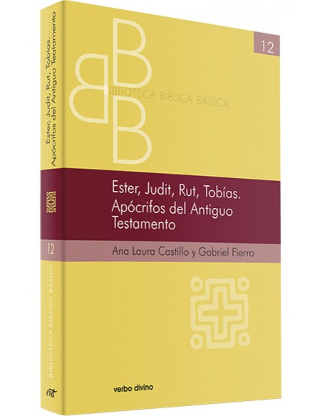 Ester Judit Rut Tobias Apocrifos Antiguo Testamento