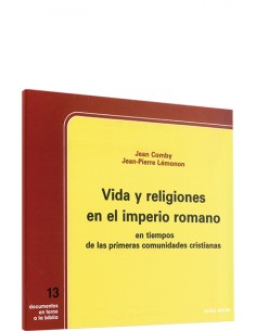Vida religiones en Imperio romano en tiempos primeras comunidades cristianas