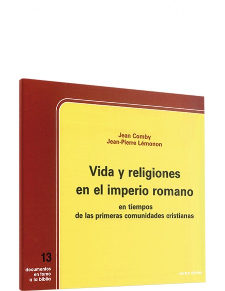 Vida religiones en Imperio romano en tiempos primeras comunidades cristianas