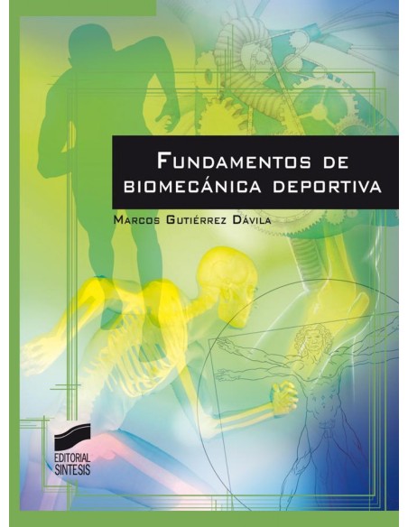 FUNDAMENTOS DE BIOMECANICA DEPORTIVA