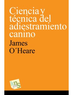 CIENCIA Y TeCNICA DEL ADIESTRAMIENTO CANINO