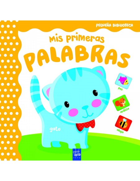 MIS PRIMERAS PALABRAS