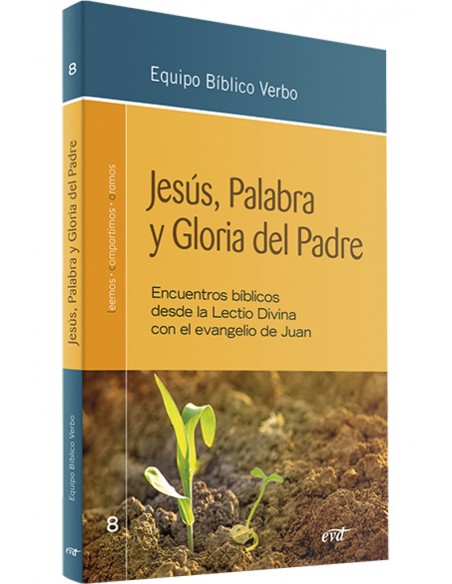JESUS PALABRA Y GLORIA DEL PADRE