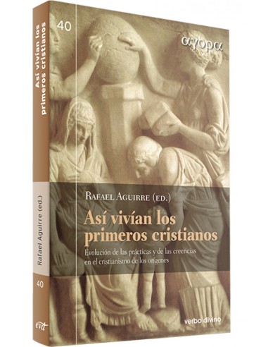 ASI VIVIAN LOS PRIMEROS CRISTIANOS