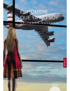 EL HOMBRE QUE YA NO SOY