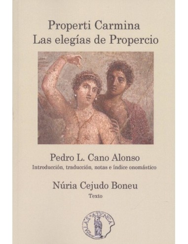 PROPERTI CARMINA LAS ELEGIAS DE PROPERCIO