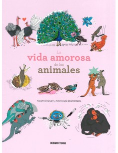 LA VIDA AMOROSA DE LOS ANIMALES