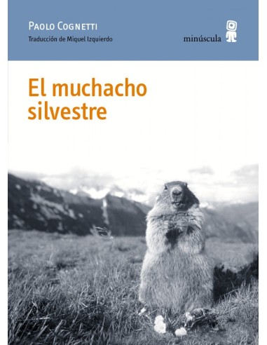 EL MUCHACHO SILVESTRE