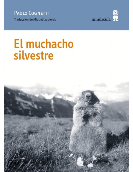 EL MUCHACHO SILVESTRE
