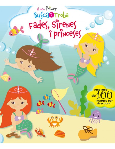 FADES SIRENES I PRINCESES FADES SIRENES I PRINCESES
