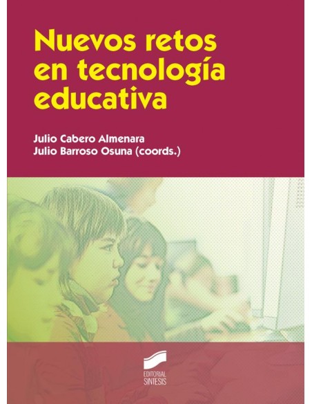 NUEVOS RETOS EN TECNOLOGIA EDUCATIVA