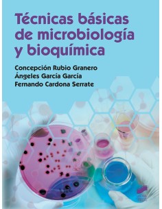 TECNICAS BASICAS DE MICROBIOLOGIA Y BIOQUIMICA