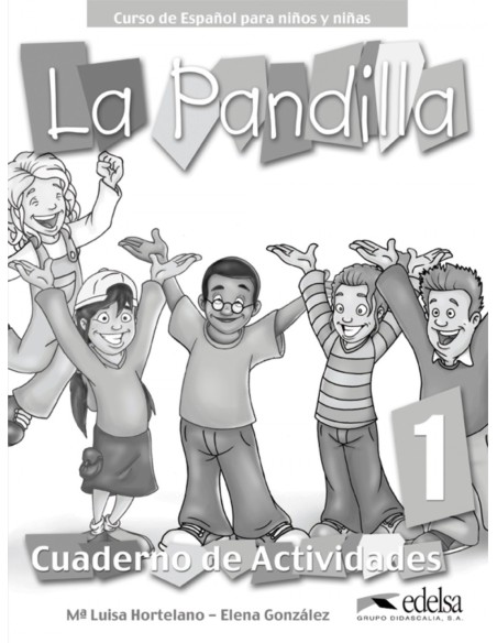 LA PANDILLA 1 CUADERNO DE EJERCICIOS