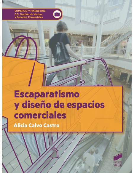 ESCAPARATISMO Y DISENO DE ESPACIOS COMERCIALES