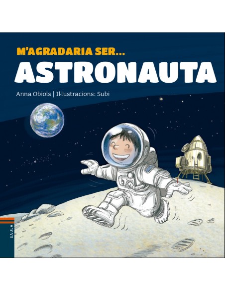 M AGRADARIA SER ASTRONAUTA