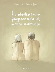 LA OBSOLESCENCIA PROGRAMADA DE NUESTROS SENTIMIENTOS