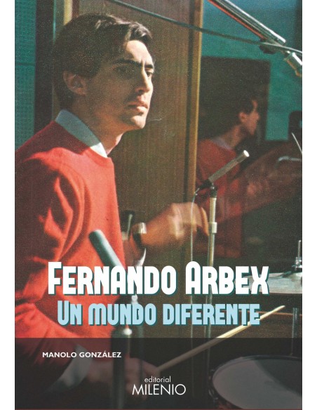 Fernando Arbex Un mundo diferente