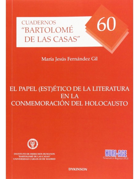 El papel estetico de la literatura en la conmemoracion del holocausto