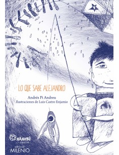 Lo que sabe Alejandro