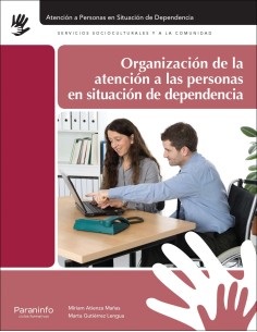 Organizacion atencion personas situacion dependencia