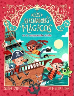 Los Rescatadores Magicos 4 En el campamento pirata