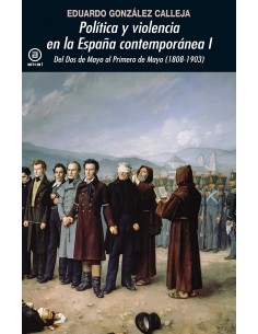 Politica y violencia en la Espana contemporanea I