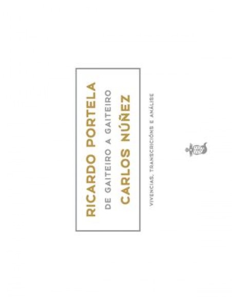 RICARDO PORTELA DE GAITEIRO A GAITEIRO CARLOS NUNEZ