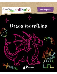 El meu llibre magic de dibuix Dracs increibles