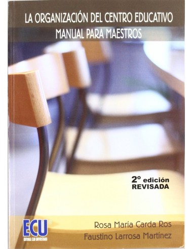 La organizacion del centro educativo