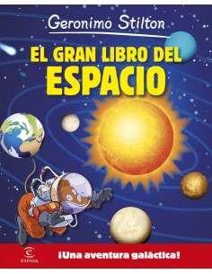 El gran libro del espacio de Geronimo Stilton