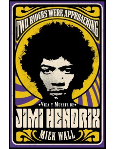 Vida y muerte de Jimi Hendrix